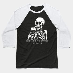 Funny Skeleton Goth Men Women Funny Halloween Coffee Baseball T-Shirt